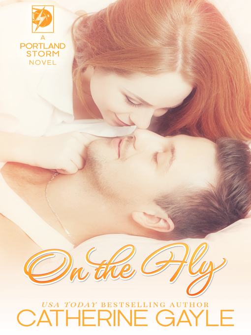 Title details for On the Fly by Catherine Gayle - Available